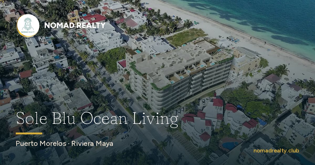 Sole Blu Ocean Living — Nomad Realty